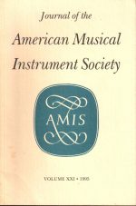 AMIS, Journal of the American Musical Instrument Society, BOOK, 1995, Madison, WI